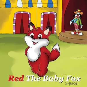 Red The Baby Fox de Malachi Wolf