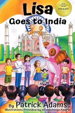 Lisa Goes to India de Patrick Adams