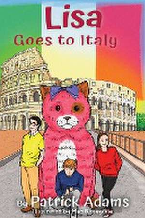 Lisa Goes to Italy de Patrick Adams