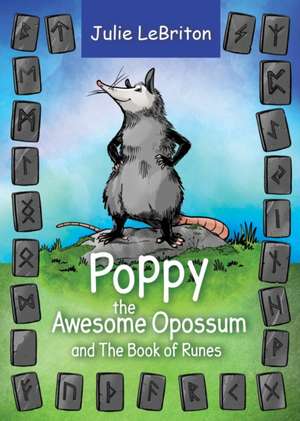 Poppy the Awesome Opossum and The Book of Runes de Tbd