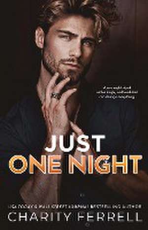 Just One Night de Charity Ferrell