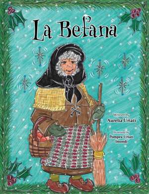 La Befana de Aurelia Uriati