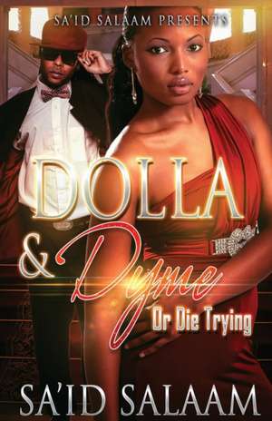 Dolla & Dyme de Sa'id Salaam
