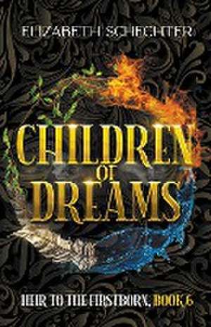 Children of Dreams de Elizabeth Schechter