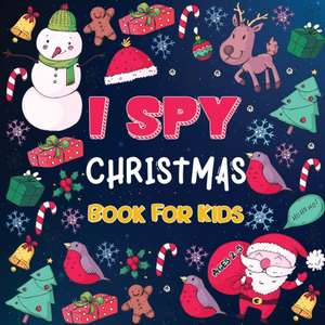 I Spy Christmas Books for Children de Katherine Miller