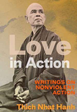 Love in Action, Second Edition de Thich Nhat Hanh