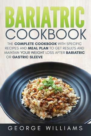 Bariatric Cookbook de George Williams