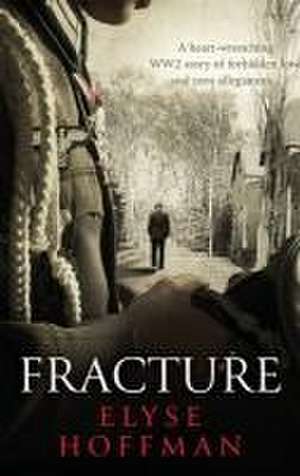 Fracture de Elyse Hoffman