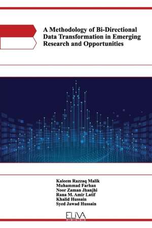 A Methodology of Bi-Directional Data Transformation in Emerging Research and Opportunities de Muhammad Farhan