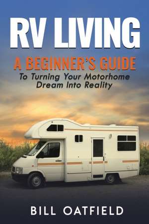 RV Living de Bill Oatfield