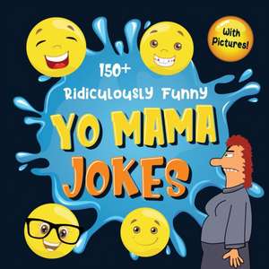 150+ Ridiculously Funny Yo Mama Jokes de Bim Bam Bom Funny Joke Books