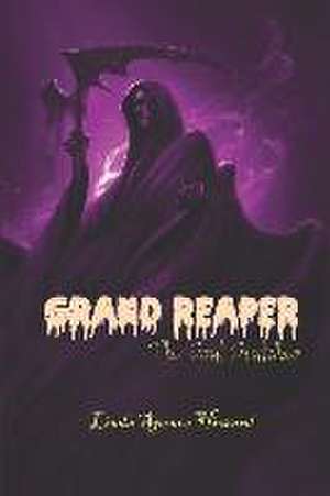 Grand Reaper: The Soul Snatcher de Linda Spence Howard