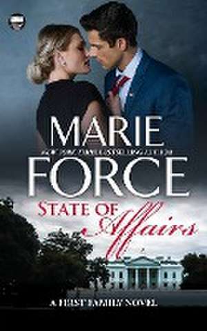 State of Affairs de Marie Force