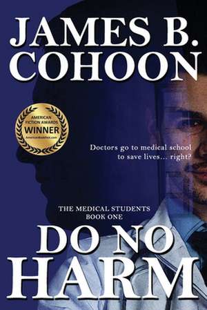 Do No Harm de James B. Cohoon