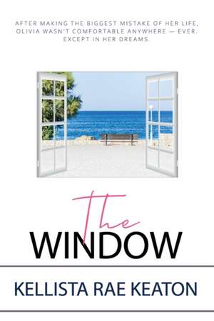The Window de Kellista Rae Keaton