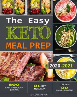 The Easy Keto Meal Prep de Aphanie Kalton