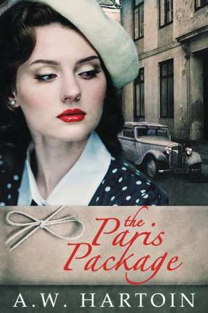 The Paris Package de A. W. Hartoin