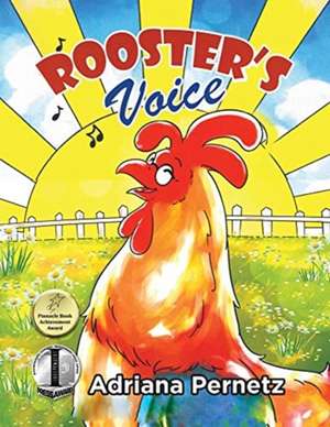 ROOSTER'S VOICE de Adriana Pernetz