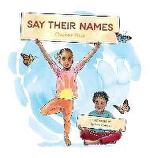 Say Their Names de Charisse Sims