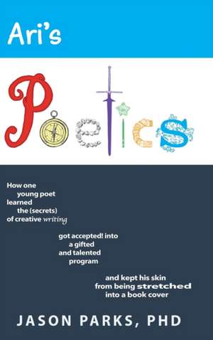 Ari's Poetics de Jason Parks