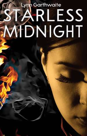 Starless Midnight de Lynn Garthwaite