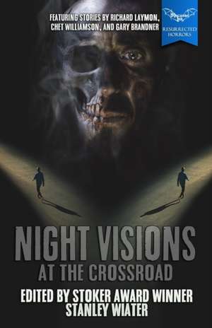 Night Visions: At the Crossroad de Chet Williamson