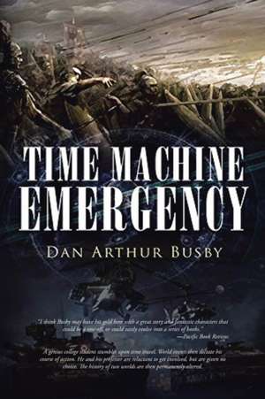 Time Machine Emergency de Dan Arthur Busby