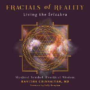 Fractals of Reality de Kavitha Chinnaiyan