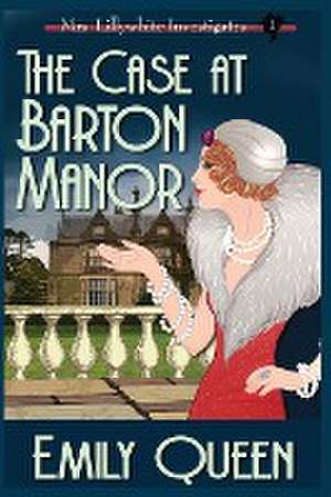 The Case At Barton Manor (Large Print) de Emily Queen