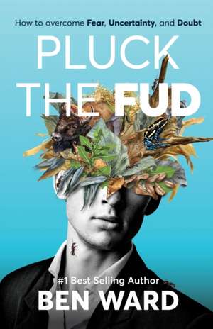 Pluck The FUD de Ben Ward