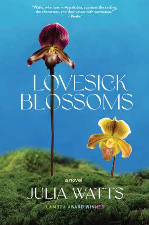 Lovesick Blossoms de Julia Watts