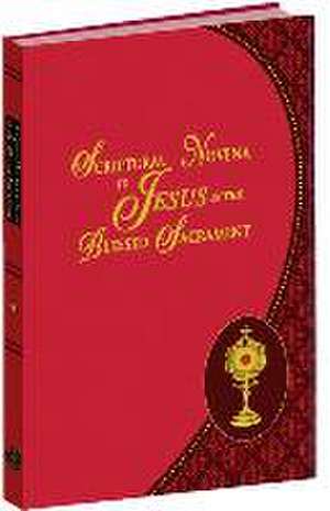 Scriptural Novena to Jesus in the Blessed Sacrament de Arthur J Serratelli