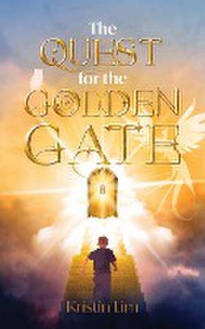 The Quest for the Golden Gate de Kristin Lim