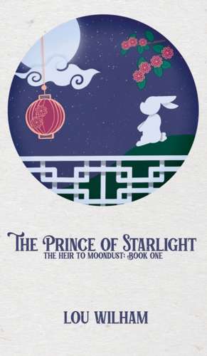 The Prince of Starlight de Lou Wilham