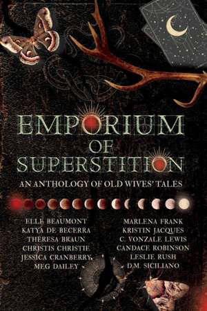 Emporium of Superstition de Elle Beaumont