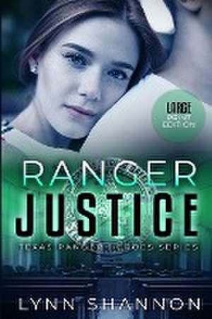 Ranger Justice de Lynn Shannon