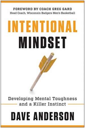 Intentional Mindset de Dave Anderson