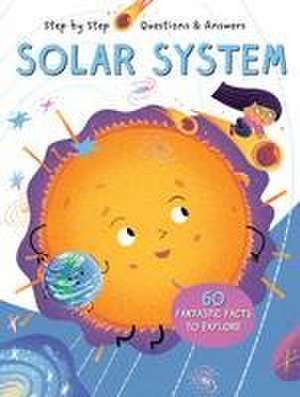 Step by Step Q&A Solar System de Little Genius Books