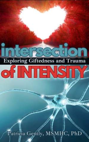 Intersection of Intensity de Patricia Gently