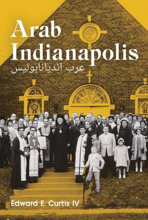 Arab Indianapolis de Edward E. Curtis