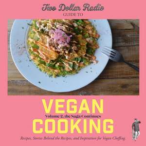 Two Dollar Radio Guide to Vegan Cooking: The Pink Edition de Speed Dog