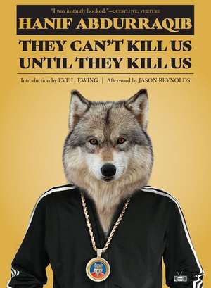 They Can't Kill Us Until They Kill Us de Hanif Abdurraqib