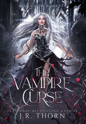 The Vampire Curse de J R Thorn