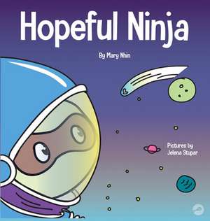 Hopeful Ninja de Mary Nhin