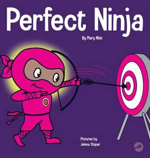 Perfect Ninja de Mary Nhin