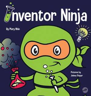 Inventor Ninja de Mary Nhin