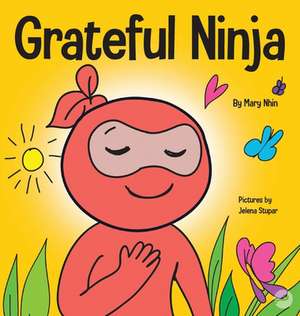 Grateful Ninja de Mary Nhin