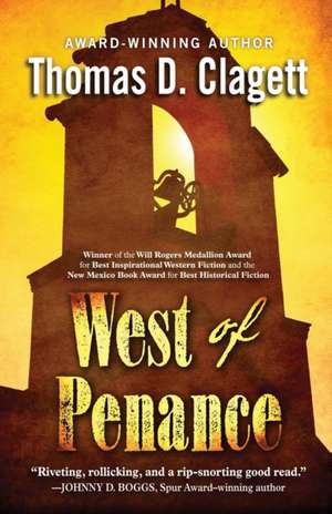 West of Penance de Thomas D. Clagett