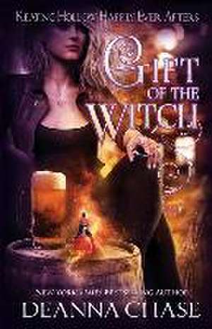 Gift of the Witch de Deanna Chase