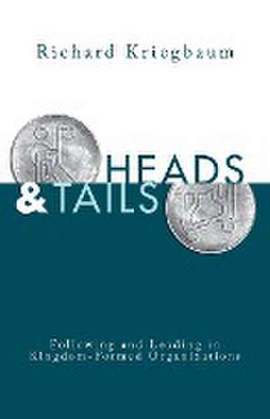 Heads and Tails de Richard Kriegbaum